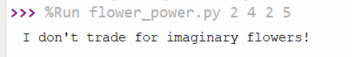 Sample output for trying to trade more than you have in flower_power.py